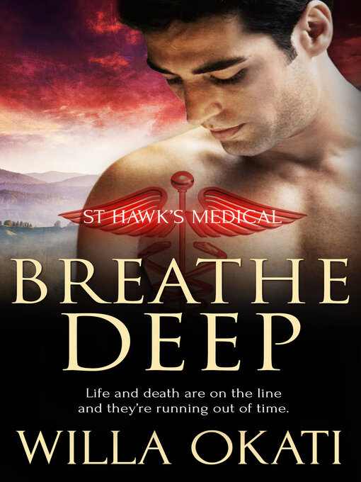 Title details for Breathe Deep by Willa Okati - Available